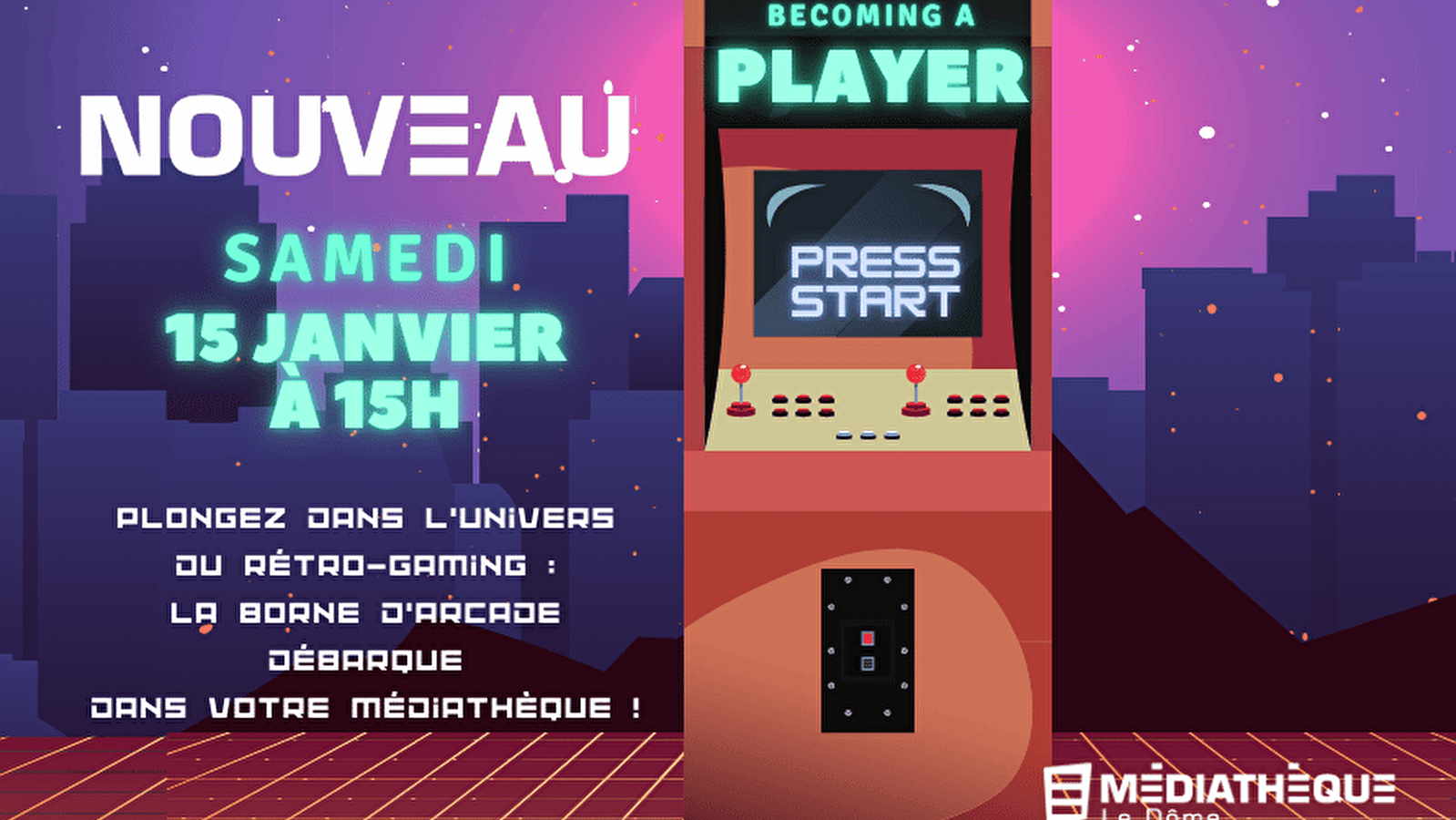 Médiathèque Le Dôme : Borne d'arcade